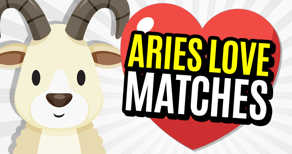 Aries Compatibility And Love Matches