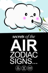 Secrets of the AIR zodiac signs